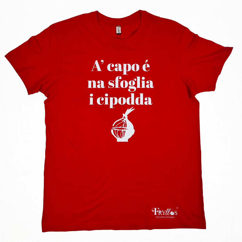 T Shirt - A capo è na sfoglia i Cipodda