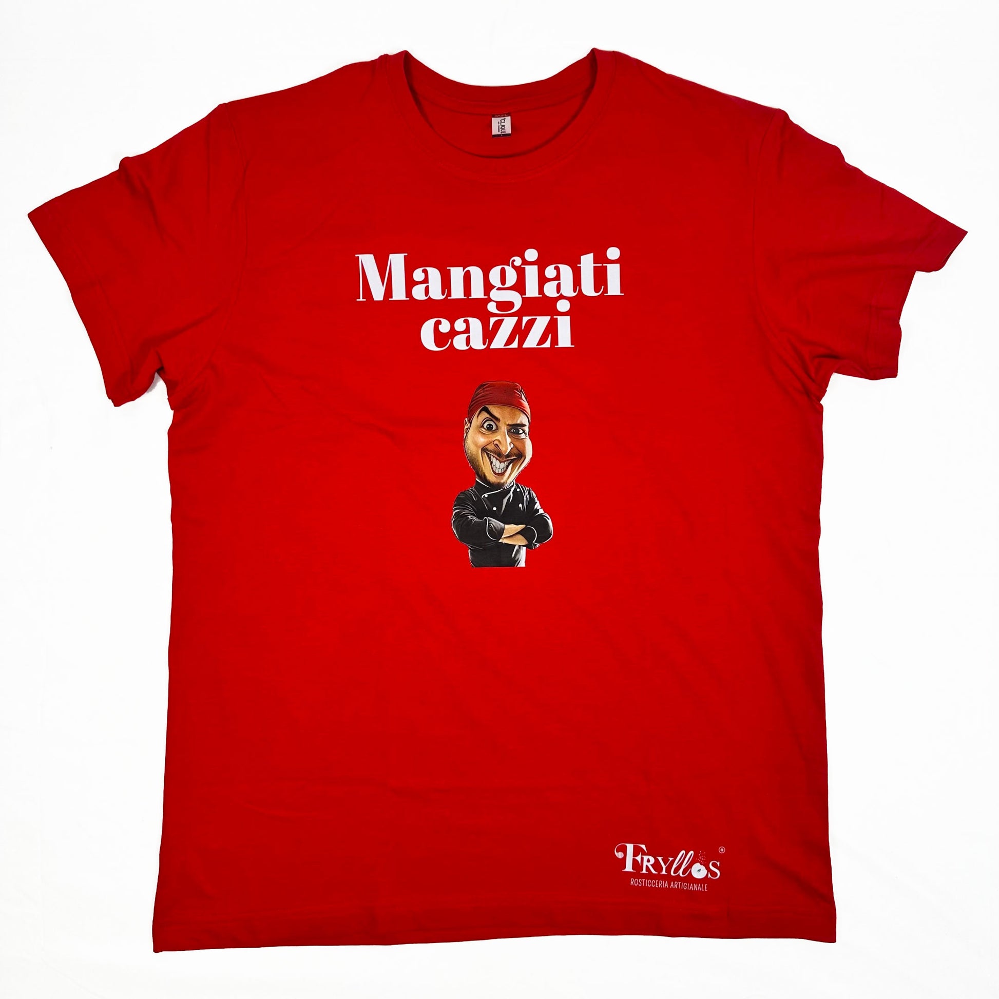 T Shirt - Mangiati C*zzi