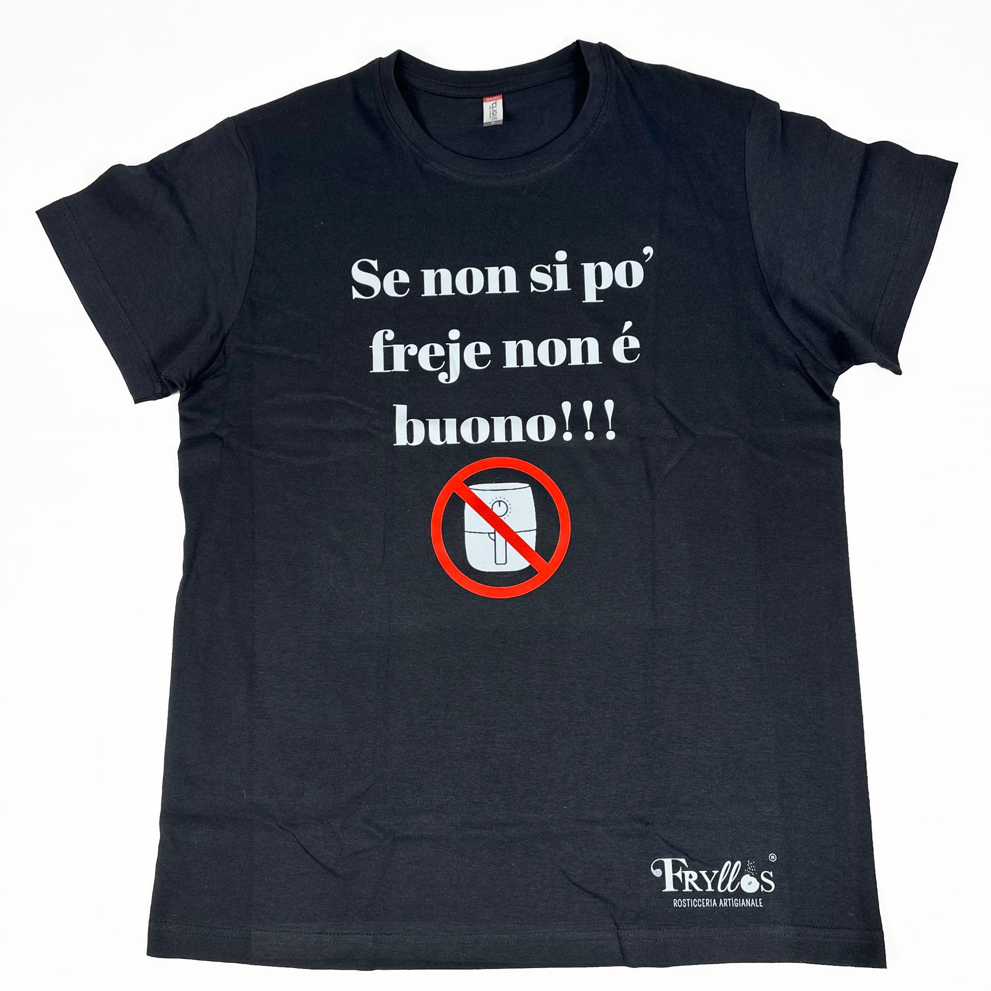 T Shirt - Se non si po Freje non è buono!!!