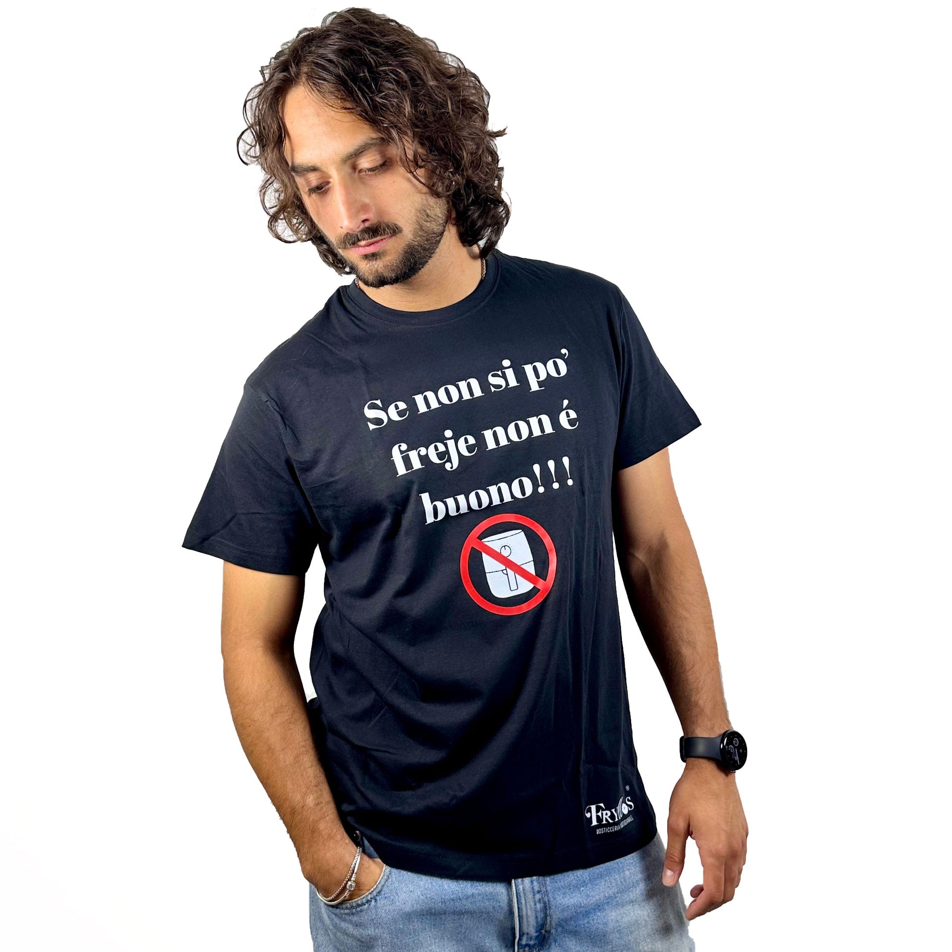 T Shirt - Se non si po Freje non è buono!!!